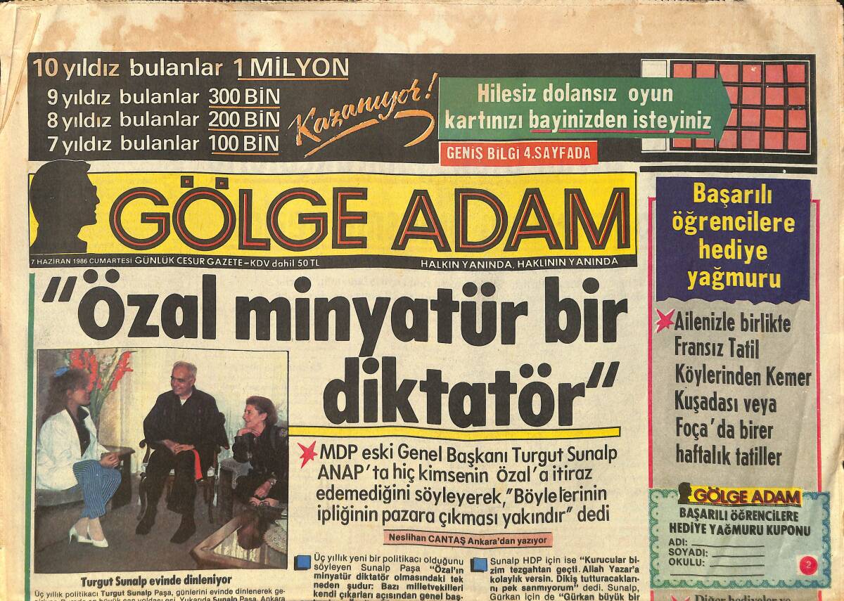Gölge Adam Gazetesi 7 Haziran 1986 - Cin Gibi Kadın Oya Aydoğan - Emel Sayın'ın Evliliği Annesine Yaradı - Ursula'yı Alanya Güneşi Çarptı GZ3802 - 1