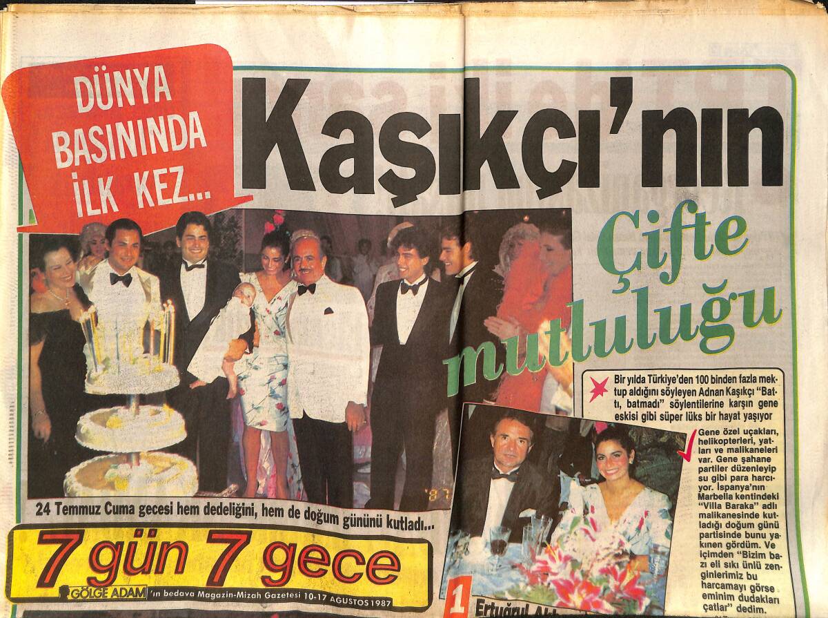 Gölge Adam Gazetesi Magazin Eki 10-17 Ağustos 1987 - Kaşıkçı'nın Çifte Mutluluğu - Kraliçe Süreyya'da Davetliler Arasındaydı GZ150398 - 1
