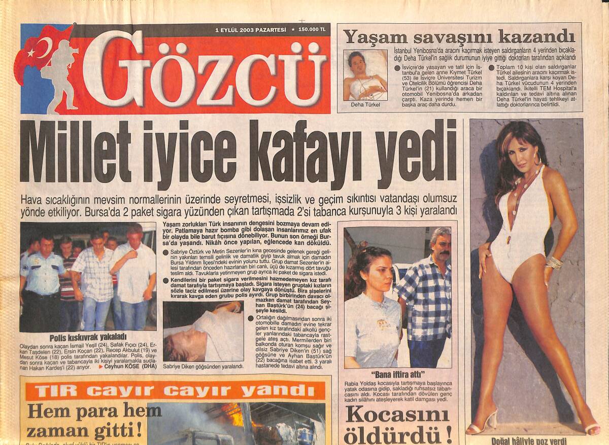 Gözcü Gazetesi 1 Eylül 2003 - Millet İyice Kafayı Yedi- Nükhet Duru 