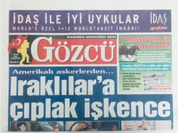 Gözcü Gazetesi - 1 Mayıs 2004 - Amerikalı Askerlerden Iraklılara Çıplak İşkence GZ46327 - 2