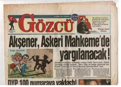 Gözcü Gazetesi 10 Temmuz 1997 - Akşener , Askeri Mahkemede Yargılanacak GZ48082 - 1