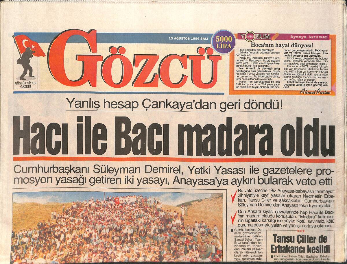 Gözcü Gazetesi 13 Ağustos 1996 - Hülya Avşar: Gerçekten Bu Kadar Güzel Miyim - Müjde Ar: En Büyük Hayalim Dünyayı Dolaşmak - Galatasaray Neşe Dolu GZ2892 - 1