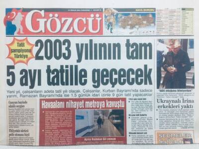 Gözcü Gazetesi 14 Aralık 2002 - 2003 Yılının 5 Ayı Tatille Geçecek GZ43155 - 1