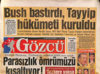 Gözcü Gazetesi 15 Mart 2003 - Bush Bastırdı , Tayyip Hükümeti Kuruldu GZ96408 - 1