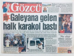 Gözcü Gazetesi 16 Ağustos 2003 - Galeyana Gelen Halk Karakol Bastı GZ43143 - 1