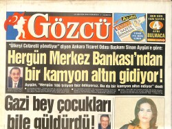 Gözcü Gazetesi 19 Ağustos 2000 - Demet Şener Kira Yerine Öpücük Veriyor - Erbakan'a Sarhoşlar Meclisi Soruşturması GZ2528 - Gökçekoleksiyon
