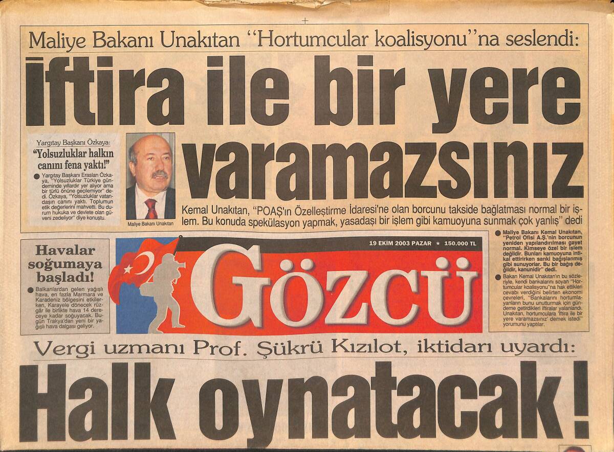 Gözcü Gazetesi 19 Ekim 2003 - Maliye Bakanı Hortumcular Koalisyonuna Seslendi - Tuba Ünsal 