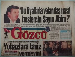 Gözcü Gazetesi 21 Temmuz 1997 Aykut Oray Zamlara İsyan Etti - GZ44533 - 2