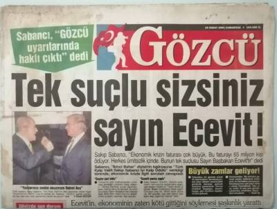 Gözcü Gazetesi 24 Şubat 2001 Tek Suçlu Sizsiniz Sayın Ecevit -GZ37415 - 1