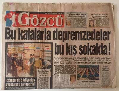 Gözcü Gazetesi 25 Eylül 1999 - Bu Kafalarla Depremzedeler Bu Kış Sokakta ! GZ31308 - 1