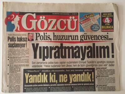 Gözcü Gazetesi 26 Ağustos 2000 - Polis Huzurun Güvencesi ... Yıpratmayalım ! GZ31316 - 1