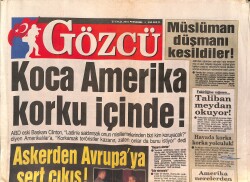 Gözcü Gazetesi 27 Eylül 2001 - Koca Amerika Korku İçinde - İbrahim Tatlıses Ve Asena Ölümden Döndü - Zeki Müren'siz Yıllar GZ134747 - 1
