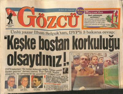 Gözcü Gazetesi 30 Ocak 1997 - İlhan Selçuktan , DYPli 3 Bakana Cevap - Erbakan Özel Tim Kurdu GZ123103 - 1