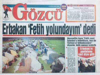 Gözcü Gazetesi 31 Mayıs 1996 - Erbakan Fetih Yolundayım Dedi GZ41317 - 1
