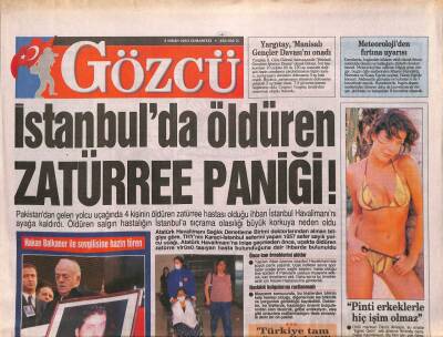 Gözcü Gazetesi 5 Nisan 2003 - Türkeş , Ölümünün 6. Yılında Anıldı - İstanbulda Öldüren Zatürree Paniği ! GZ91975 - 1
