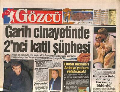 Gözcü Gazetesi 8 Aralık 2001 - Dünyaca Ünlü Denizci Peter Blakeyi Korsanlar Öldürdü GZ109114 - 1