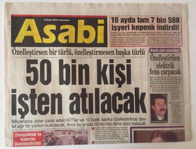Gözcü Gazetesi Asabi Eki 6 Ocak 2001 - Özelleştirmede 50 Bin Kişi İşten Atılacak GZ31292 - 1