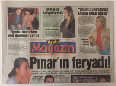 Gözcü Gazetesi Asabi Magazin Eki 19 Kasım 2005 - Pınar Dilşekerin Feryadı GZ26254 - 1