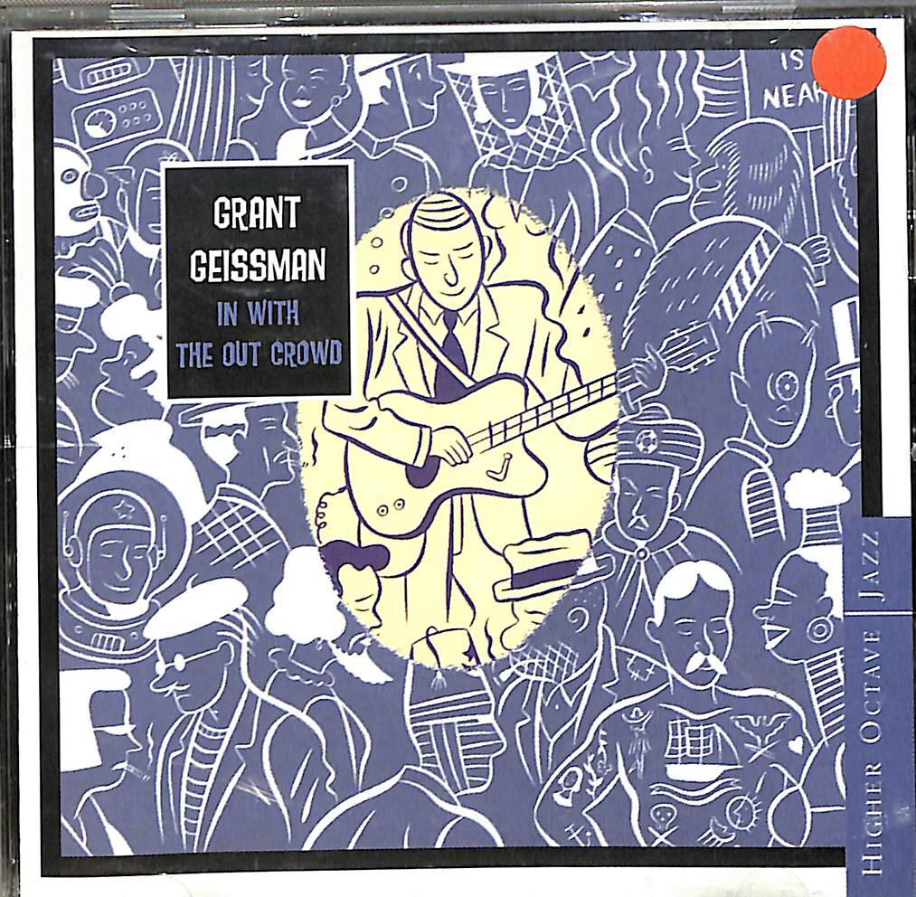 Grant Geissman - In with the out Crowd CD (İkinci El) CD4223 - 1