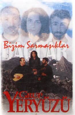 Grup Yeryüzü - Bizim Sarmaşıklar Kaset KST12968 - 1