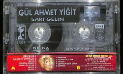 Gül Ahmet Yiğit - Sarı Gelin Kaset (Sıfır) KST24552 - 2