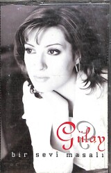 Gülay - Bir Sevî Masalı Orijinal Kaset (İkinci El) * Kırmızı Bandrol * KST30894 - Gökçekoleksiyon