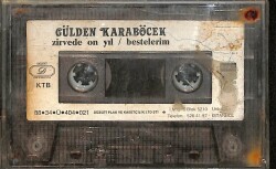 Gülden Karaböcek - Zirvede On Yıl / Bestelerim Kaset (İkinci El) KST27936 - 2