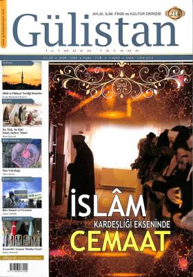 GÜLİSTAN AYLIK İLİM FİKİR VE KÜLTÜR DERGİSİ 2018 SAYI 1440 KTP3132 - 1