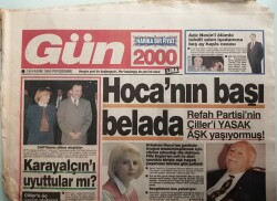 Gün Gazetesi 18 Kasım 1993 Refah Partisinin Çilleri Yasak Aşk Yaşıyormuş -GZ44798 - 2
