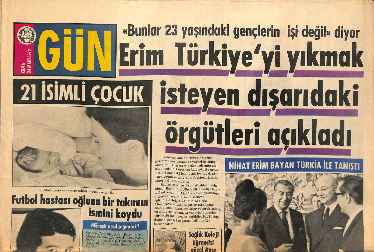 Gün Gazetesi 24 Mart 1972 - Nihat Erim, Bayan Türkia İle Tanıştı - Avrupa'nın Soyunan Prensesleri - Güzel Bacaklar Erkek Gözlerini Kuvvetlendiriyor GZ141812 - 1