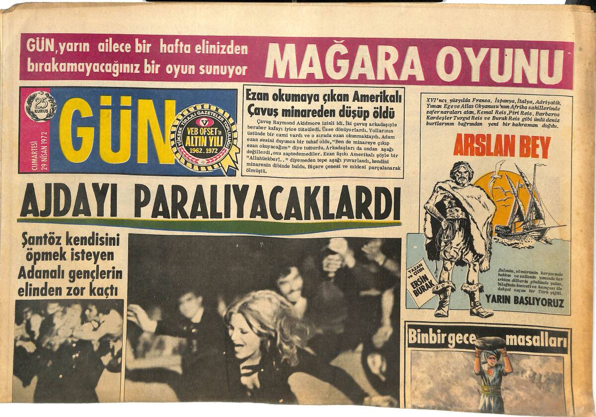 Gün Gazetesi 29 Nisan 1972 - Ajday'ı Paralayacaklardı! - Şantöz Mine Soley'i Meteleksiz Bıraksız! GZ144993 - 1