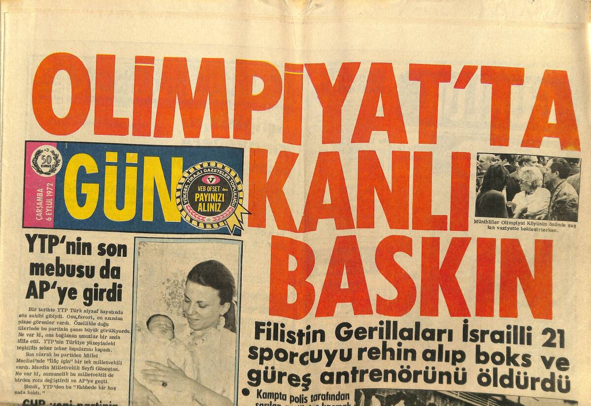 Gün Gazetesi 6 Eylül 1972 - Yılmaz Güney'in Bir Oğlu Olmuştu - Olimpiyat'ta Kanlı Baskın GZ148252 - 1