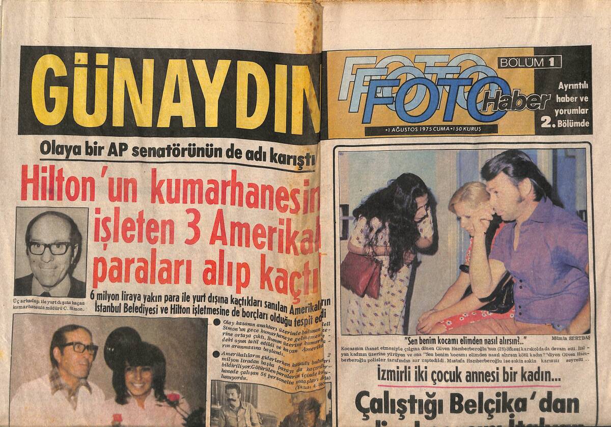 Günaydın Gazetesi 1 Ağustos 1975 - Hilton'un Kumarhanesini İşleten 3 Amerikalı Paraları Alıp Kaçtı GZ152160 - 1