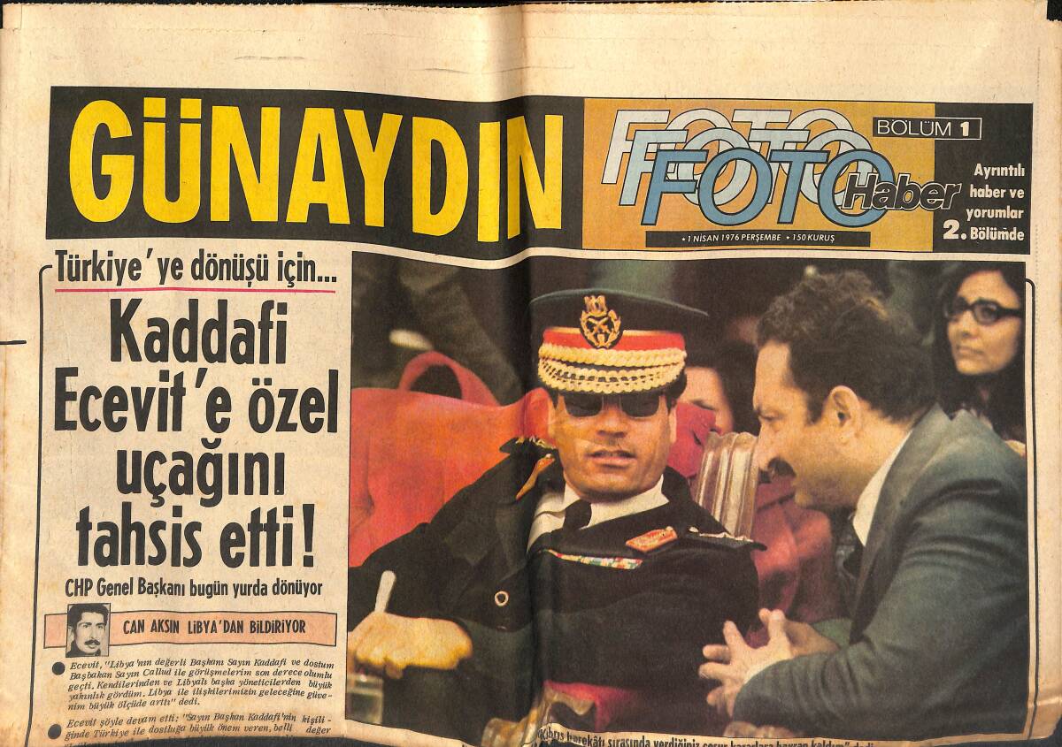 Günaydın Gazetesi 1 Nisan 1976 - Kaddafi Ecevit'e Özel Uçağını Tahsis Etti ! GZ134668 - 1