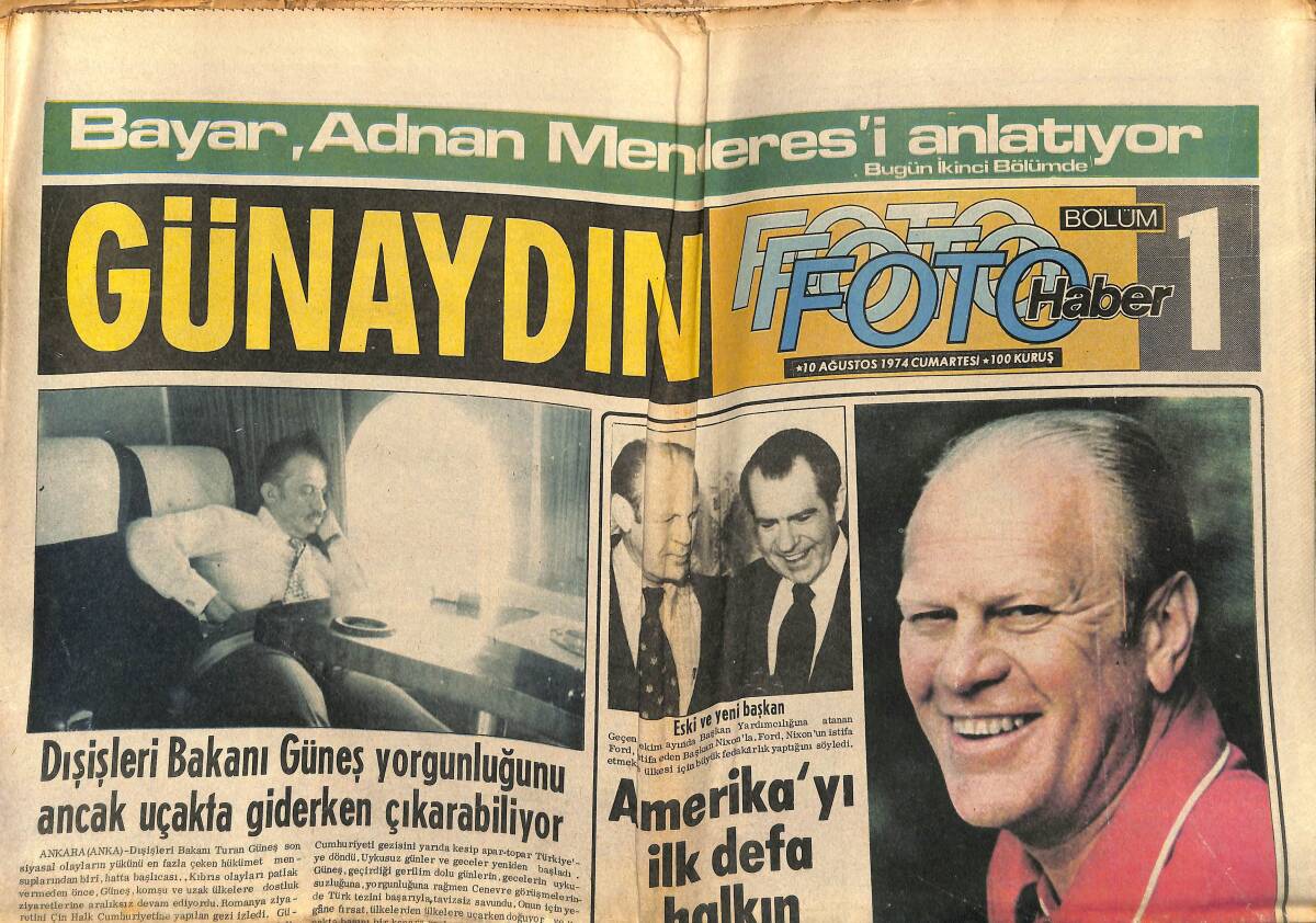 Günaydın Gazetesi 10 Ağustos 1974 - Amerika'yı İlk Defa Halkın Seçmediği Bir Başkan Yönetecek - Barbara Bouchet Artık Kürklerle Döşenmiş Evinde GZ152046 - 1