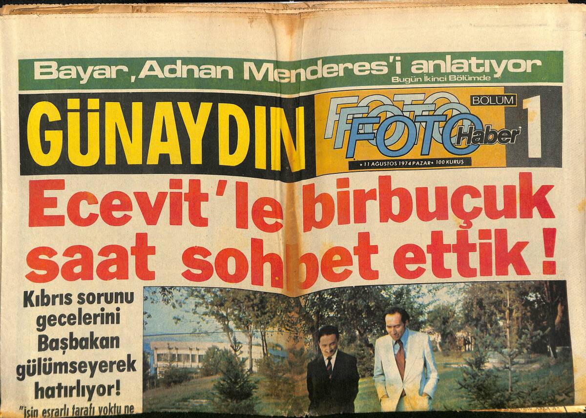 Günaydın Gazetesi 11 Ağustos 1974 - Galatasaray'ın Florya'daki Tesislerinin Temelini Yılmaz Mete Attı - Claudia Cardinale, Boyu Kadar Oğlu Var GZ152047 - 1