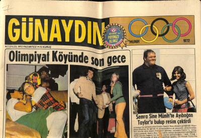 Günaydın Gazetesi 11 Eylül 1972 - Olimpiyat Bitti Haksızlık Bitmedi GZ58303 - 1