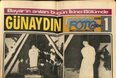 Günaydın Gazetesi 11 Temmuz 1974 - F.R.Zorlu Ve Hasan Polatkanın İdamı GZ117292 - 1