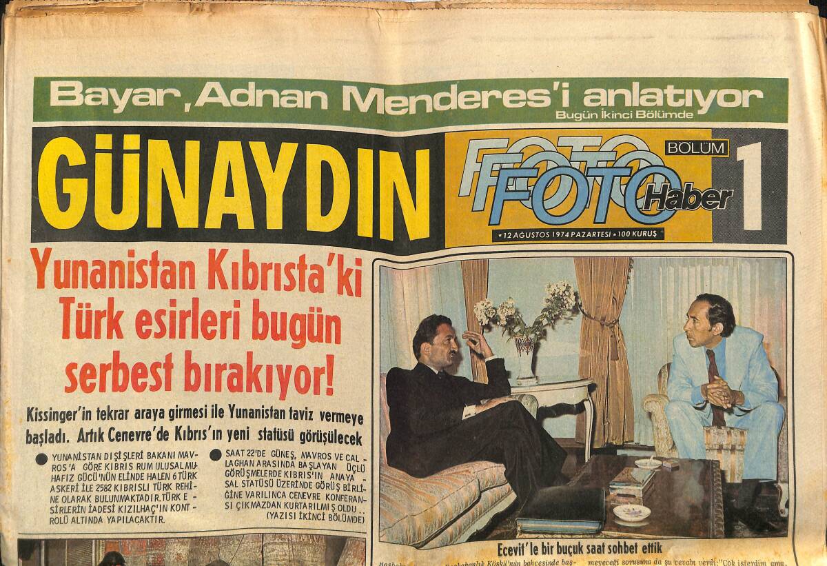 Günaydın Gazetesi 12 Ağustos 1974 - Yunanistan Kıbrıs'taki Türk Esirlerini Bugün Bırakıyor - Kupa Beşiktaş'ın GZ152048 - 1