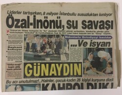 Günaydın Gazetesi 12 Haziran 1990 -Liderler Tartışırken, 8 Milyon İstanbullu Susuzluktan Kırılıyor GZ13137 - 2