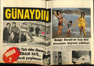 Günaydın Gazetesi 13 Ağustos 1971 - Belgin Dorukun Kızı Gül Annesinin Boyuna Yaklaştı GZ67836 - 1