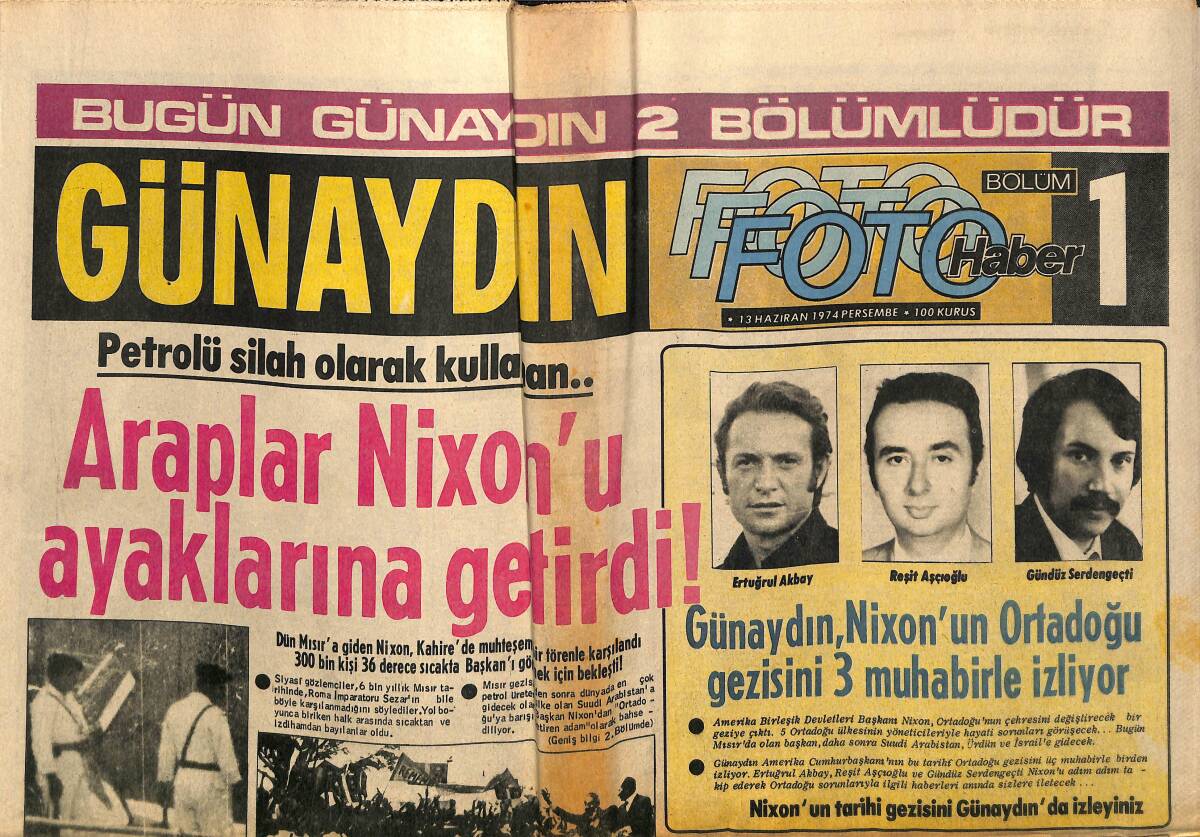 Günaydın Gazetesi 13 Haziran 1974 - Araplar Nixon'u Ayaklarına Getirdi - Çin Yıldızı İstanbul'a Geldi: Jacklin-Ho GZ152150 - 1