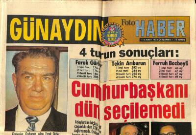 Günaydın Gazetesi 14 Mart 1973 - Cumhurbaşkanı Dün Seçilemedi, 4 Turun Sonuçları GZ58256 - 1