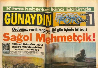Günaydın Gazetesi 17 Ağustos 1974 - Ordumuz Kıbrısta Verilen Görevi İki Gün İçinde Bitirdi GZ58221 - 1
