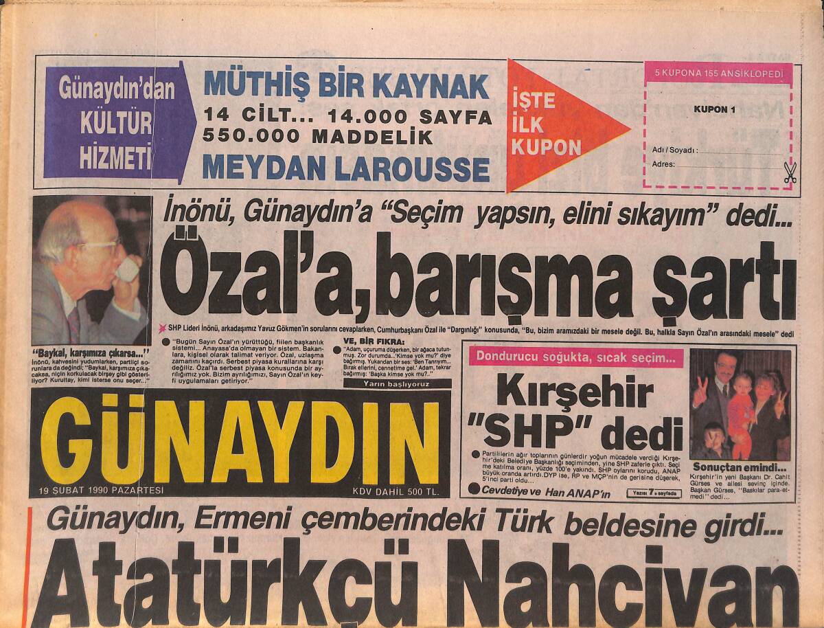 Günaydın Gazetesi 19 Şubat 1990 - İnönü'den Özal'a Barışma Şartı - Serpil Çakmaklı Ekranı Deldi GZ133979 - 1