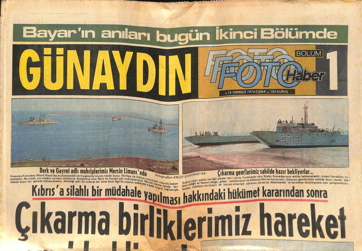 Günaydın Gazetesi 19 Temmuz 1974 - Çıkartma Birliklerimiz Hareket Emri Bekliyor - İngiltere Kraliçesi Elizabeth'in Özel Muhafız Alayı GZ133964 - 1