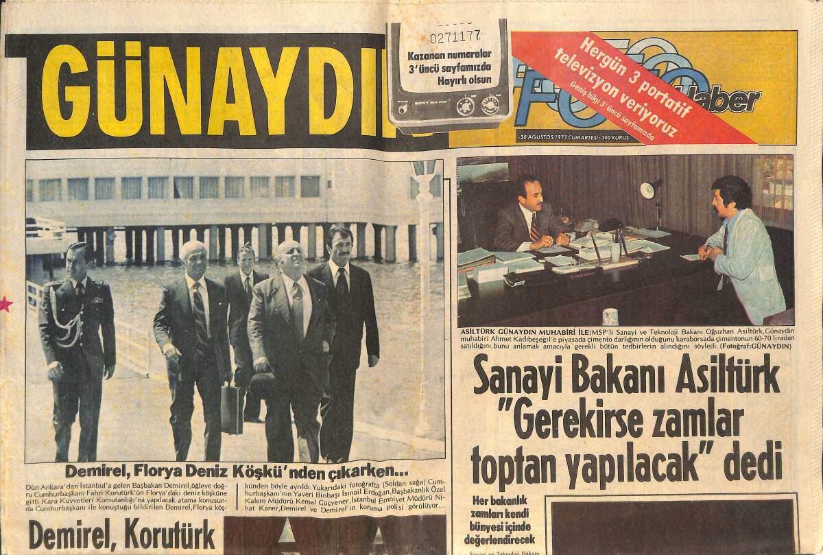 Günaydın Gazetesi 20 Ağustos 1977 - Sanayi Bakanı Asiltürk Gerekirse Zamlar Toptan Yapılacak Dedi - Demirel, Korutürk İle 1 Saat 15 Dakika Görüştü! GZ146473 - 1