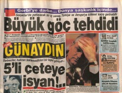 Günaydın Gazetesi 20 Ağustos 1991 - Sovyetlerde Patlayacak Bir İç Savaş , Türkiye Ve Avrupaya Kitlesel Kaçış Getirebilir GZ72162 - 1