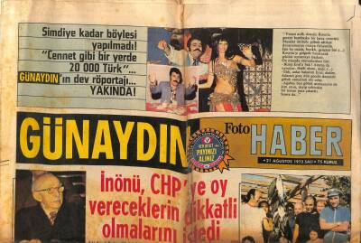Günaydın Gazetesi 21 Ağustos 1973 - İsmet İnönü,CHPye Oy Verecekler Dikkatli Olmalı GZ56048 - 1