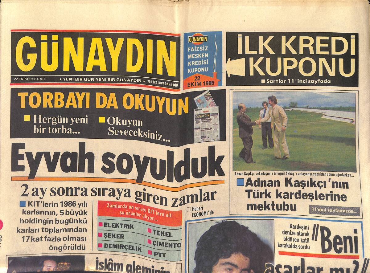 Günaydın Gazetesi 22 Ekim 1985 - Adnan Kaşıkçı'nın Türk Kardeşlerine Mektubu - Hayırlı Evlat Şenol GZ152138 - 1